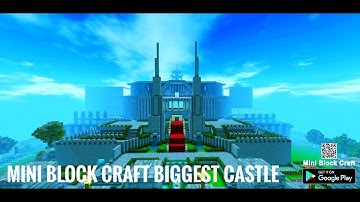 Biggest Castle Mini block craft