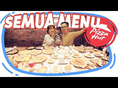 BELI SEMUA MENU DI PIZZA HUT ! Ternyata Banyak Banget Menunya #borong