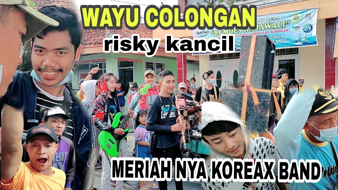 WAYU COLONGAN || VOC.RISKY KANCIL || COVER KOREAX BAND