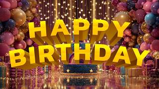 HAPPY BIRTHDAY SONG 2026 🎉 10 Seconds To Birthday Magic ✨ Feel The Energy