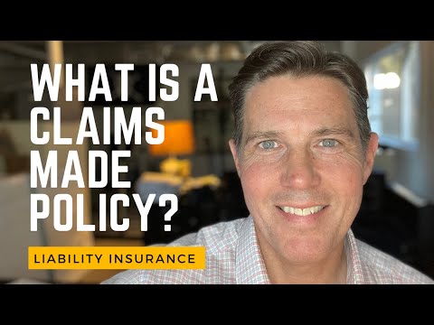 What Is A Claims Made Policy?