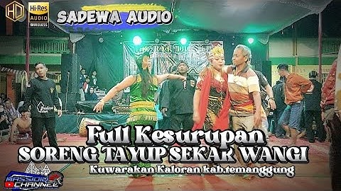Geger Geden Full Kesurupan Soreng tayup Sekar wangi "STSW