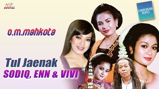 Sodiq \u0026 Enn ft. Vivi - Tul Jaenak (Official Music Video)