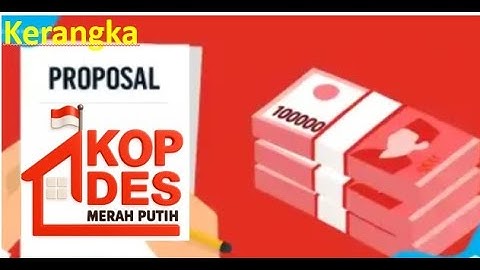 KERANGKA PROPOSAL USAHA KOPERASI DESA MERAH PUTIH