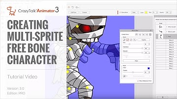 CrazyTalk Animator 3 Tutorial - Creating Multi-Sprite Free Bone Characters