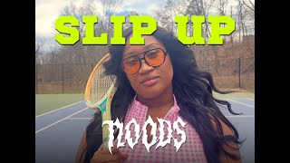 Noods - Slip Up Official Video