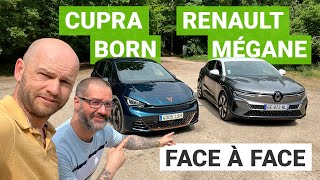 Renault Mégane e-tech vs. Cupra Born : laquelle choisir ?