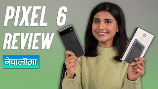 Pixel 6 Review: नेपालमा पनि launch हुनु पर्यो ! screenshot 4