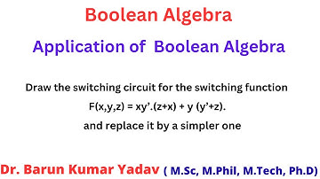 Boolean Algebra | application of Boolean algebra | switching circuit | part 11 |