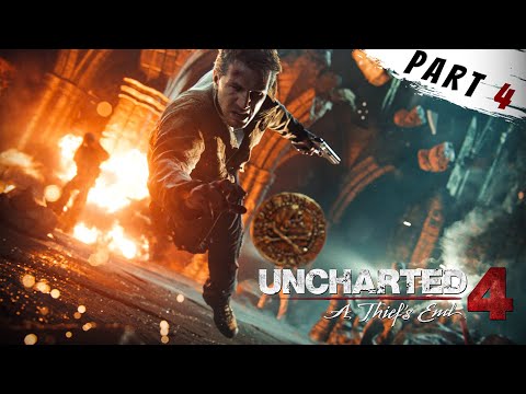 Uncharted 4 - A Thief's End | Gameplay Walkthrough | Part 4 | **No Commentary**