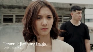 Donne Maula & Sheila Dara - Teruntuk Jiwa Yang Kupuja (Official Music Video)