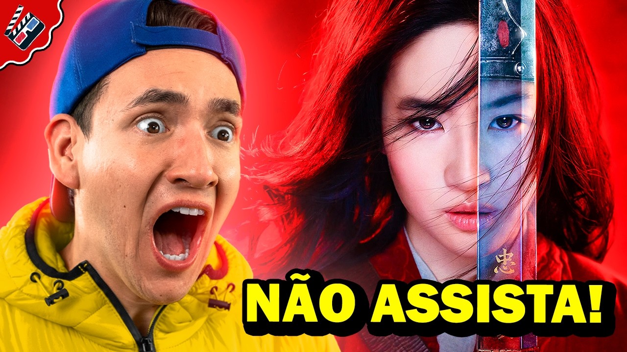 NÃO ASSISTA ESSE FILME! LIVE-ACTION DE MULAN
