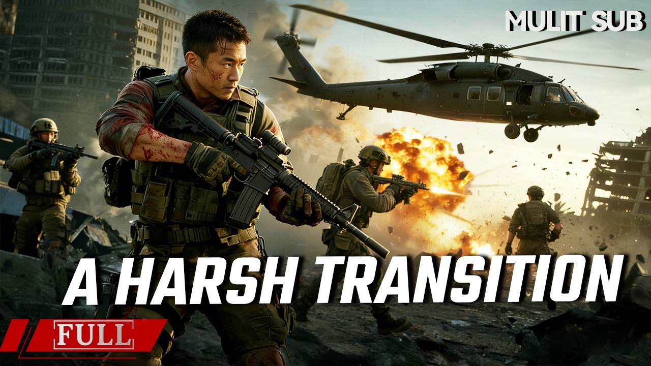 FULL 中国维和警察直面黑狼帮首领，以血肉之躯筑和平防线！《维和冲锋绝境求生 A Harsh Transition》动作|战争 Multi SUB