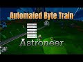 Automated Byte Train | Astroneer