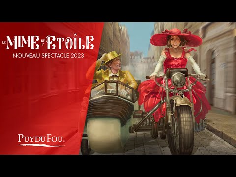 Le Mime et l'Étoile | Nouveau spectacle 2023 | Puy du Fou