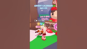 ADVENT CALENDAR!         ❄️ DAY-17!! 🎄🎁 IN ADOPT ME!! 🫶🏻🎄❄️🎁💅🏻🥳😍🎅🏻👀🥰💞✨✌🏻🎶🎅🏻🥛🦌 #ROBLOX