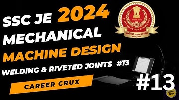 SSC JE - 2024 || Practice Problem #13 || Welded & Riveted Joints ||  Mech. Engg. || Machine Design