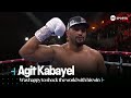 I shock the world maybe huh  agit kabayel on his statement win over arslanbek makhmudov 