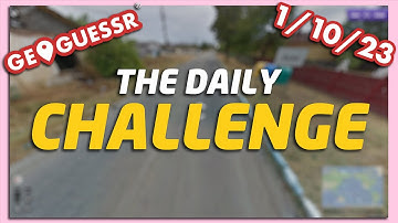 GeoGuessr Daily Challenge - 1/10/23