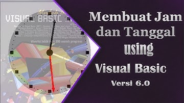 BARU TAHU SYNTAQ INI!!! - CARA MEMBUAT JAM DAN TANGGAL BESERTA HARI DI VB VERSI 6.0