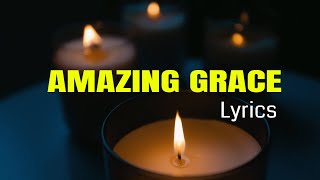 Video thumbnail of "Amazing Grace Lyrics | Christian hymns with lyrics English | Faith&Grace"