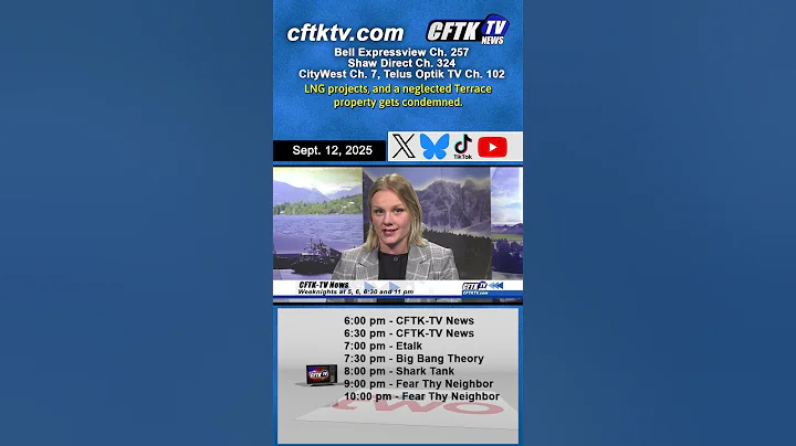 Sept. 12, 2025 News Update Short with Jaylene Matthews CFTK-TV News weeknights at 5, 6, 6:30 & 11 pm