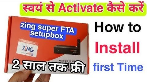 dish tv zing super fta setupbox first time installation | how to Activate zing super fta setupbox |