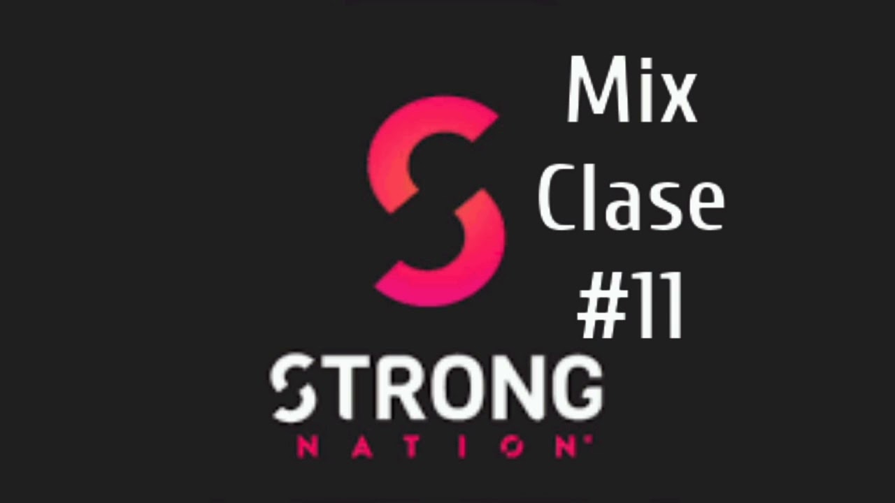 Música Strong Nation Clase 11 - Mix para entrenar