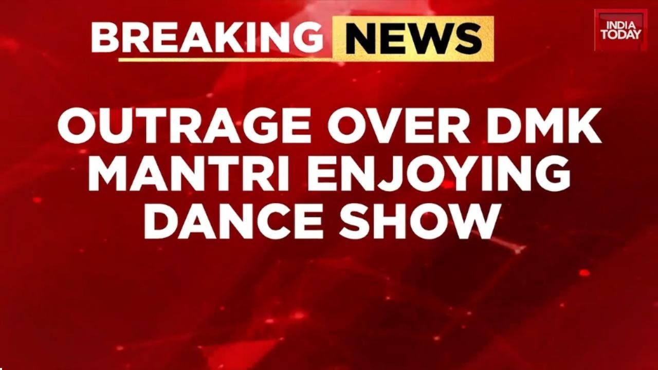 DMK Minister Slammed After ‘Obscene’ Dance Video Goes Viral | Netizens Outraged | India Today News