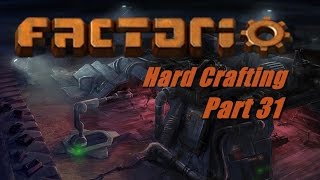 Factorio HardCrafting Mod: #31