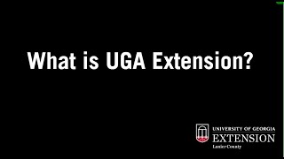 What is UGA Extension?
