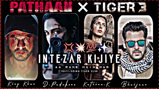 Pathaan Tiger3Salman Khan New Statusshahrukh Khan Atude Statuswhatsapp 4K Status