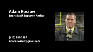 Sports MMJ/Reporter/Anchor Reel - Adam Rossow - January 2020