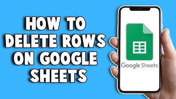 How To Delete Rows On Google Sheets 2024