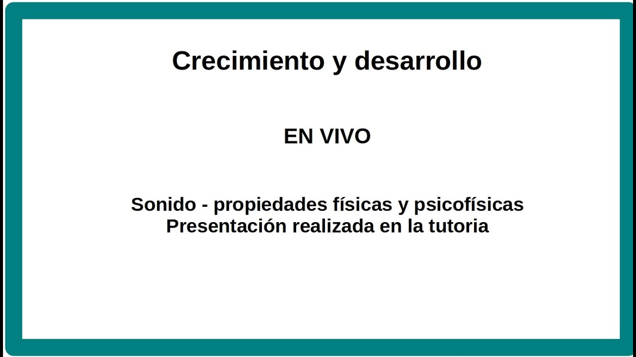 Sonido: propiedades físicas y psicofísicas