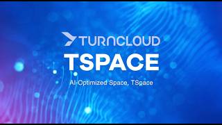 TSpace by TurnCloud| AI OS 驅動的未來智慧場域