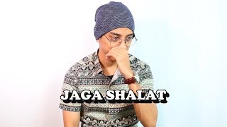 JAGA SHALAT | MUNAWIR MAULIDIN