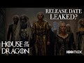 House of the Dragon&#39;s Release Date Leaked Online!? - Game of Thrones Prequel Series (HBO Max 2022)