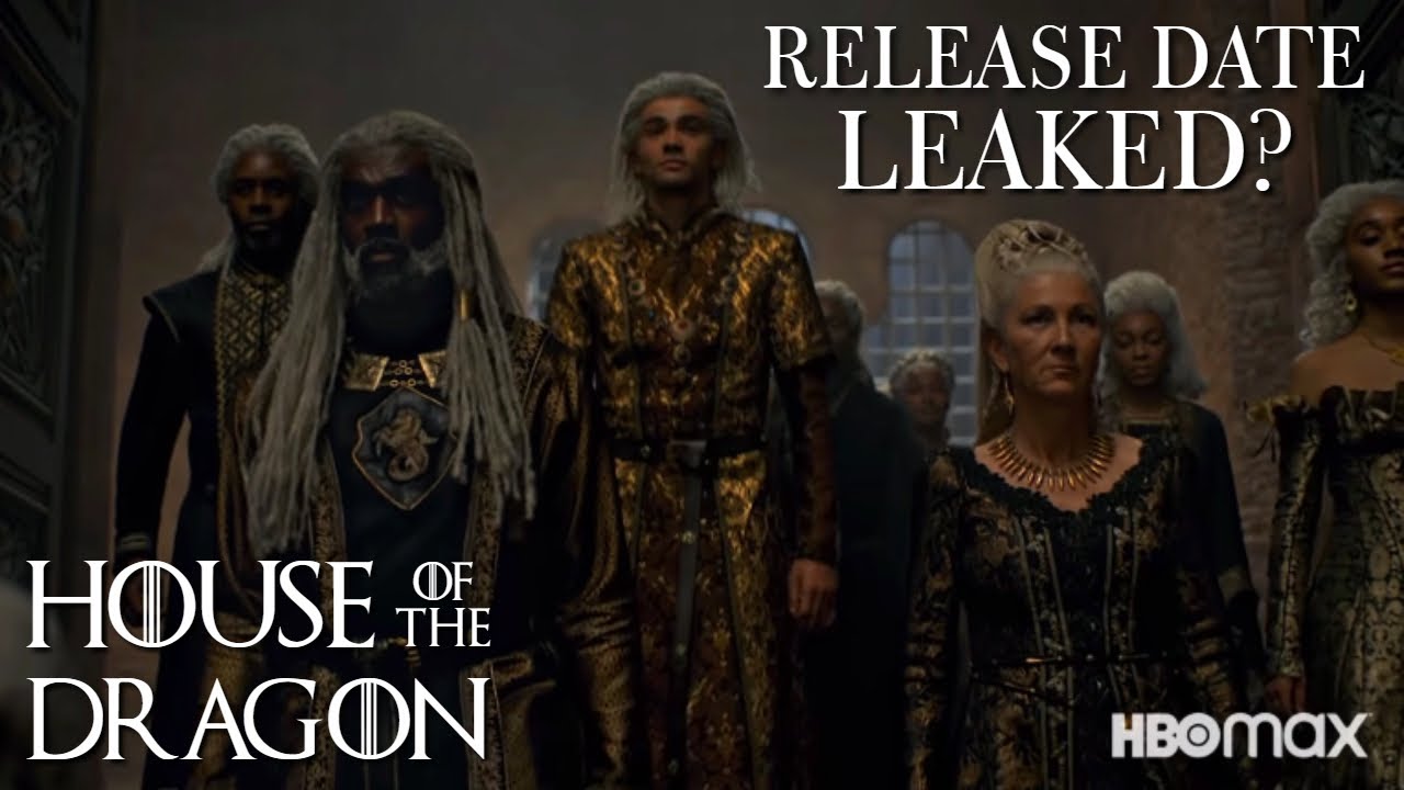 House of the Dragon's Release Date Leaked Online!? - Game of Thrones Prequel  Series (HBO Max 2022) - YouTube