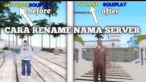 CARA MENGGANTI NAMA SERVER GTA SAMP ROLEPLAY