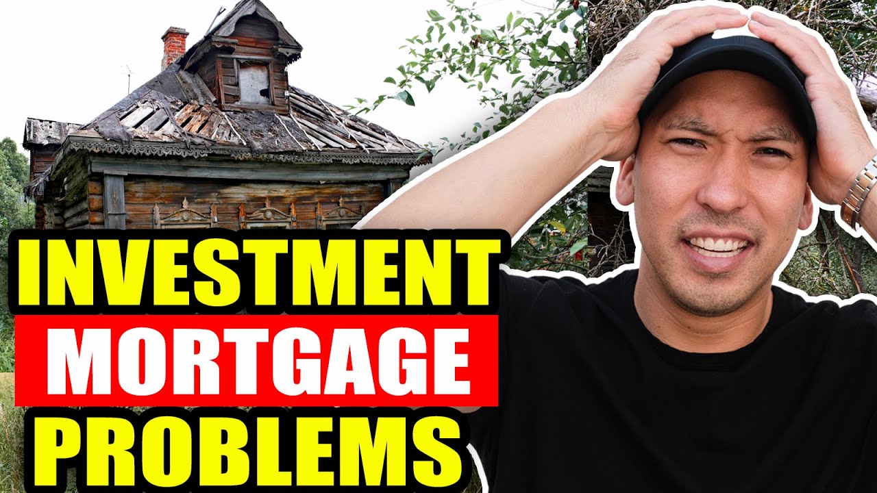 Investment Property Mortgage Horror Stories YouTube