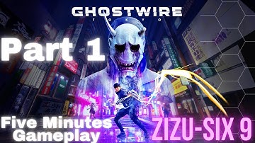 GHOSTWIRE TOKYO PS5 Walkthrough Gameplay Part 1 - INTRO (FULL GAME) -  FIve Minutes GamePlay.