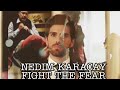 Nedim Karaçay - fight the fear