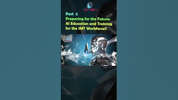 Preparing for the Future: AI Education and Training for the SMT Workforce! Part 2 #ai #viral