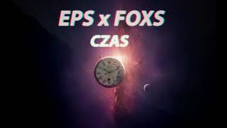 Eps - Czas (prod. Foxs)