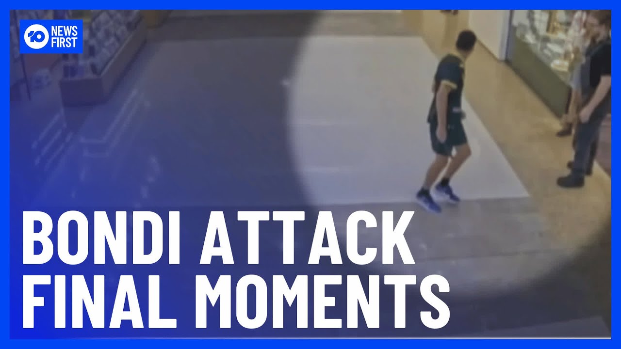 New Vision Shows Final Moments Of Bondi Junction Attack | 10 News First ...