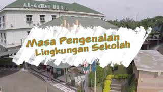 Kegiatan SMA Islam Al Azhar BSD - MPLS