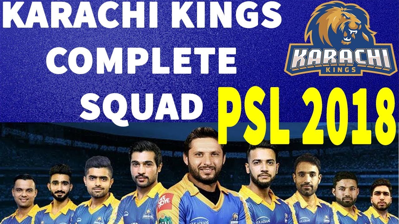 Karachi Kings Squad 2018 | PSL 2018 | Pakistan Super League 2018 | Karachi Kings Team Squad 2018