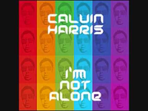 Calvin Harris - Im Not Alone