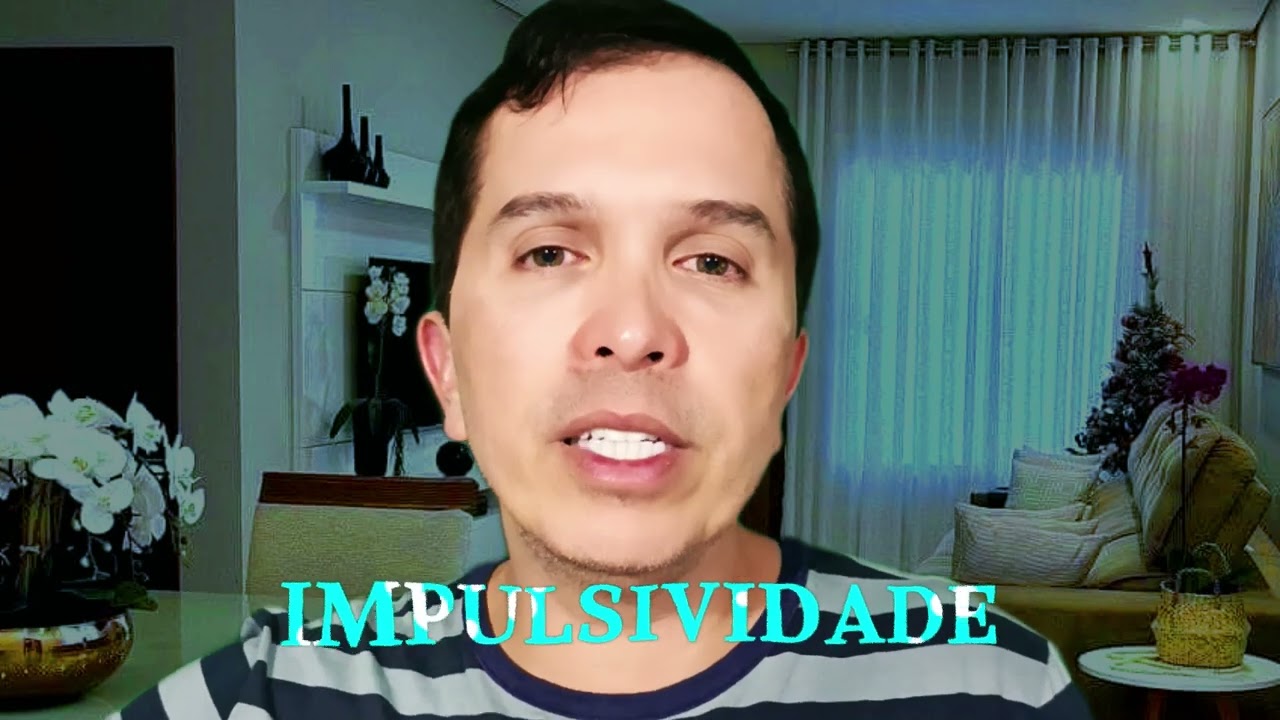 IMPULSIVIDADE - BORDERLINE
